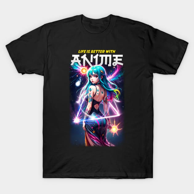 Life is better with Anime 02 T-Shirt by KawaiiDread